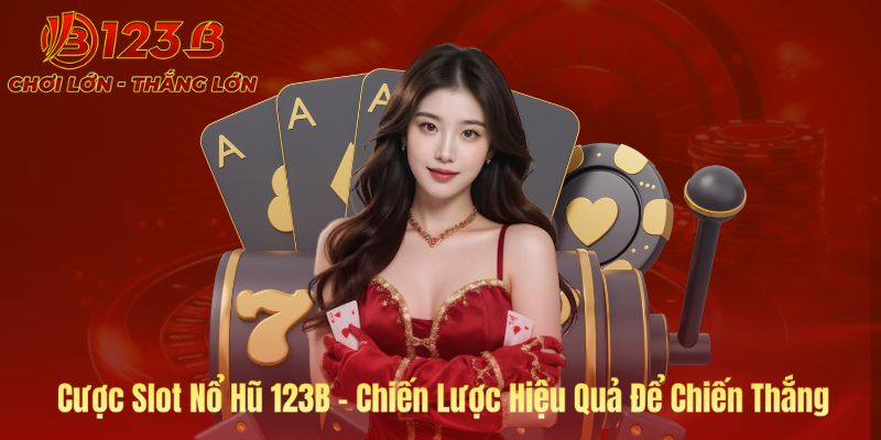 Ảnh bìa cược slot nổ hũ tại 123B